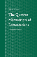 The Qumran Manuscripts of Lamentations: A Text-Critical Study 9004236848 Book Cover