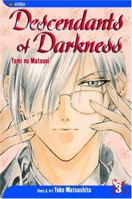 Descendants of Darkness, Volume 3 1591164605 Book Cover