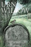 Urn & Willow 1937128369 Book Cover