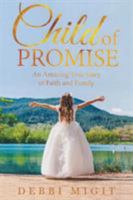 Child of Promise 1604628847 Book Cover