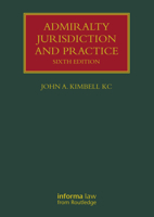 Admiralty Jurisdiction and Practice (Lloyd's Shipping Law Library) 1032481447 Book Cover