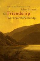 The Friendship: Wordsworth and Coleridge 0143112961 Book Cover