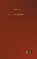 A Very Naughty Girl 1518790046 Book Cover