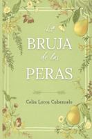 La bruja de las peras 8409739836 Book Cover