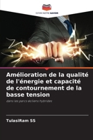 Amélioration de la qualité de l'énergie et capacité de contournement de la basse tension 6206981835 Book Cover