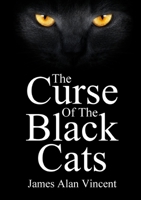 The Curse Of The Black Cats 0244868816 Book Cover