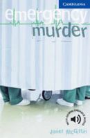 Emergency Murder: Level 5 (Cambridge English Readers) 0521536626 Book Cover