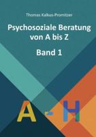 Psychosoziale Beratung von A bis Z: Band 1 - A bis H (German Edition) 3819251529 Book Cover