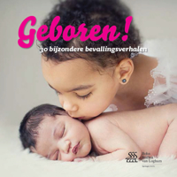 Geboren!: 30 Bijzondere Bevallingsverhalen 9036805899 Book Cover