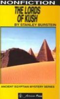 The Lords of Kush (Ancient Egyptian Mystery) 1586592076 Book Cover