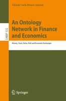 An Ontology Network in Finance and Economics: Money, Trust, Value, Risk and Economic Exchanges 3031710819 Book Cover