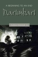 A Beginning to and End: Darimbari 9381904359 Book Cover