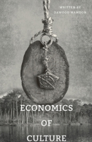Economics of Culture B0DWQC7D16 Book Cover