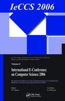 International e-Conference of Computer Science 2006 (Lecture Series on Computer and Computational Sciences) 1138412961 Book Cover