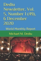 Dediu Newsletter, Vol. 5, Number 1 (49), 6 December 2020: World Monthly Report 1950999254 Book Cover