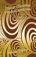 Double Chocolate: A Book of Exotic Love 1893075664 Book Cover