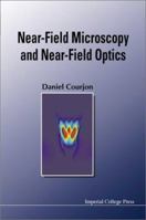 Near Field Microscopy and Near Field Optics 186094258X Book Cover