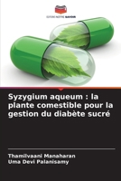 Syzygium aqueum: la plante comestible pour la gestion du diabète sucré (French Edition) 6208856922 Book Cover