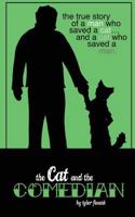 The Cat & The Comedian 061549868X Book Cover