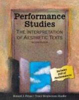 Performance Studies: The Interpretation of Aesthetic Texts 0757545408 Book Cover