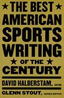 The Best American Sports Writing of the Century