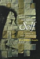 The Fabric of Self : A Theory of Ethics and Emotions 0300069901 Book Cover