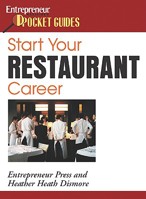 Start Your Restaurant Career (Pocket Guides on Careers (Entrepreneur Press)) 1599180006 Book Cover