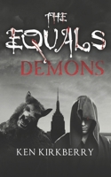 The Equals "Demons" B0B6WMV16R Book Cover