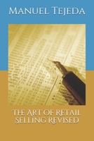 The Art of Retail Selling Revised (TAORS2) B086MMPKMC Book Cover