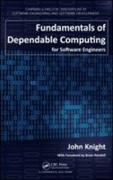 Fundamentals of Dependable Computing for Software Engineers 1439862559 Book Cover