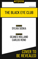 The Black Eye Club 1972645250 Book Cover