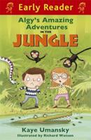 Algy's Amazing Adventures in the Jungle (Early Reader Book 107) 1444006851 Book Cover