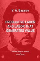 Productive Labor and Labor that Generates Value 1088532454 Book Cover