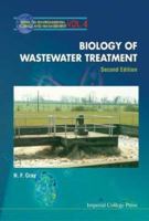 Biology of Wastewater Treatment, Second Edition)(Series on Environmental Science and Management, Vol. 4) 1860943322 Book Cover