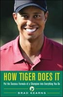 How Tiger Does It 0071545646 Book Cover