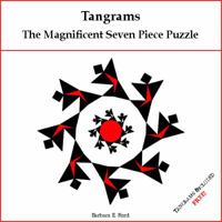 Tangrams: The Magnificent Seven Piece Puzzle 0962733776 Book Cover