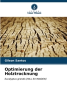 Optimierung der Holztrocknung (German Edition) 6207172892 Book Cover