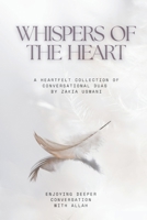 Whispers of the Heart: A Heartfelt Collection of Conversational Duas 1068023104 Book Cover