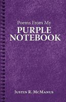 Poems from My Purple Notebook 1440102740 Book Cover