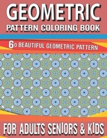 Geometric Pattern Coloring Book: Simple Geometric Patterns Coloring Book for Adults Seniors and Beginners Adult Coloring Book Patterns And Shapes For Relaxation, Anti Stress, Art Therapy Vol-104 B09CRTR9FP Book Cover