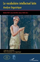Le vocabulaire intellectuel latin: Analyse linguistique (Kubaba) (French Edition) 2343208271 Book Cover