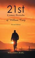 21st Century Proverbs of William Craig: Second Edition 1961117371 Book Cover
