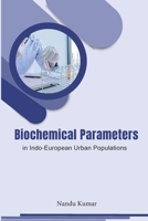 Urban Indo-European Populations' Biochemical Parameters B0CLBW486G Book Cover