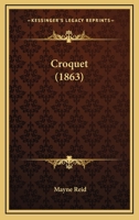 Croquet 1016958722 Book Cover