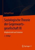 Soziologische Theorie Der Gegenwartsgesellschaft III: Mitgliedschaft Und Evolution 3658132728 Book Cover
