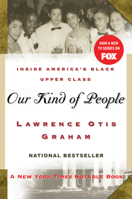 Our Kind of People: Inside America's Black Upper Class 0060984384 Book Cover