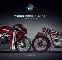 MV Agusta Motorcycle Art: The New Era 8879119486 Book Cover