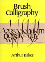 Brush Calligraphy (Pictorial Archives) 0486245330 Book Cover