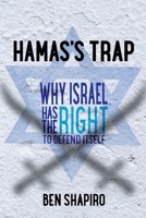 Hamas's Trap: Why Israel Has the Right to Defend Itself 1962693155 Book Cover