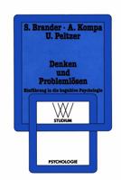 Denken Und Problemlosen: Einfuhrung in Die Kognitive Psychologie 3531221310 Book Cover